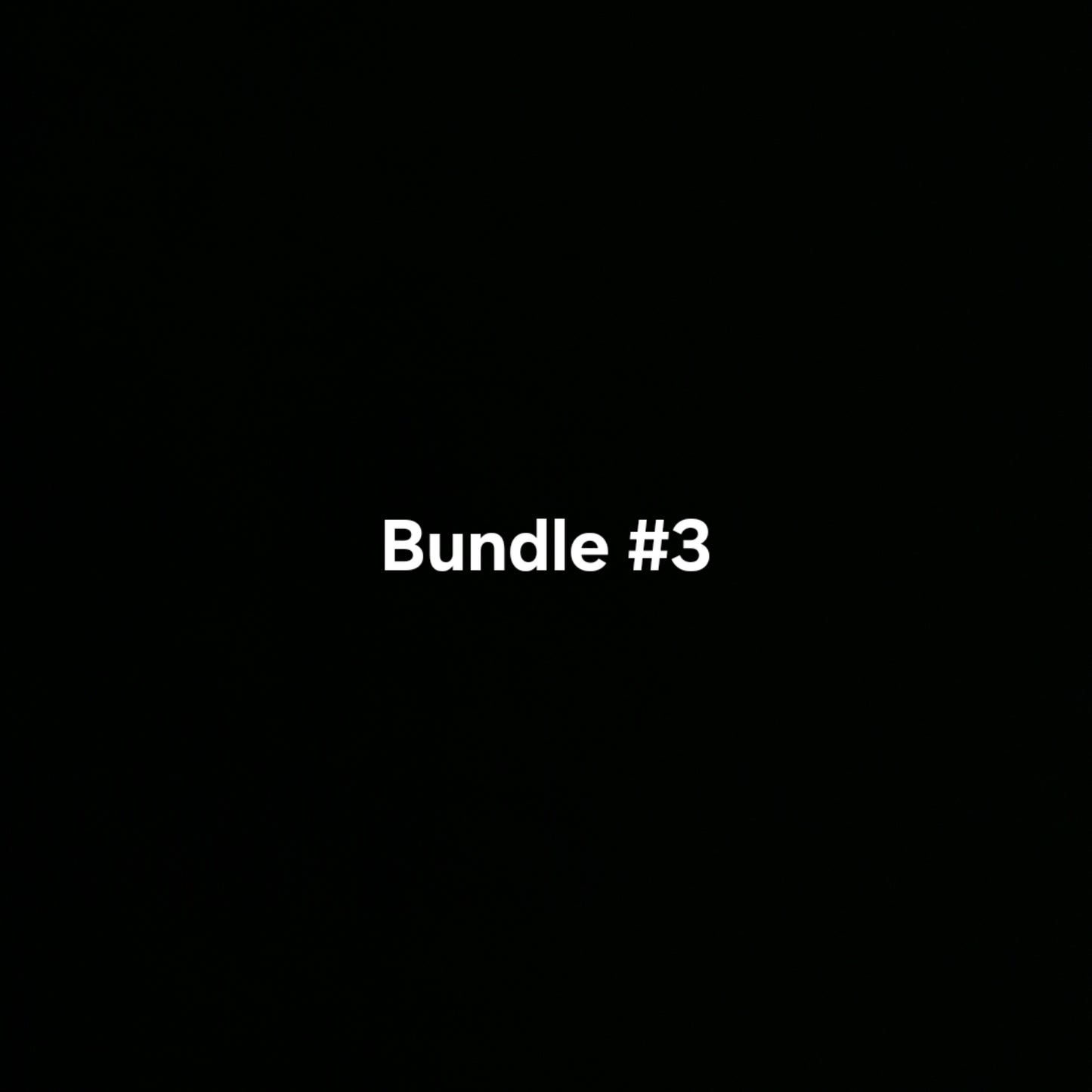Bundle #3