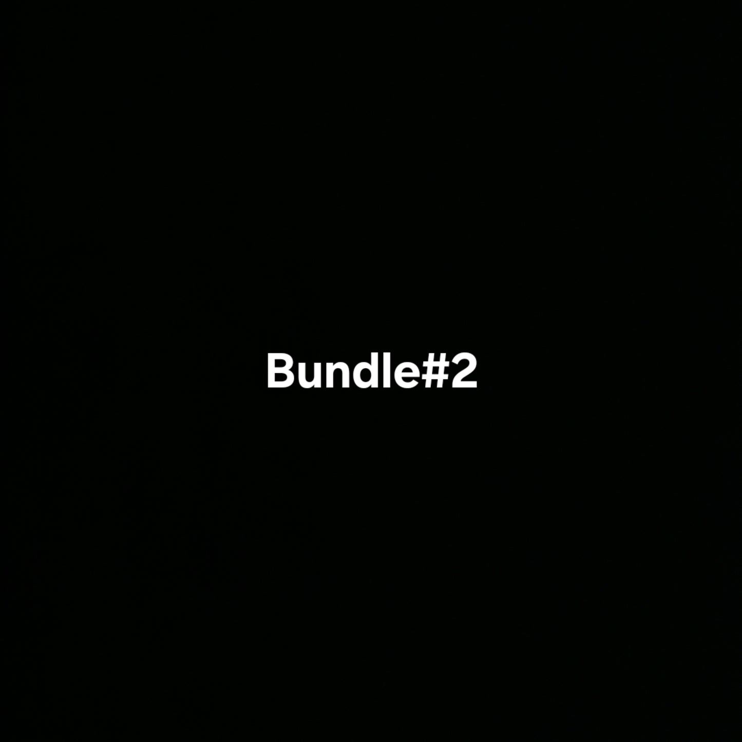 Bundle #2
